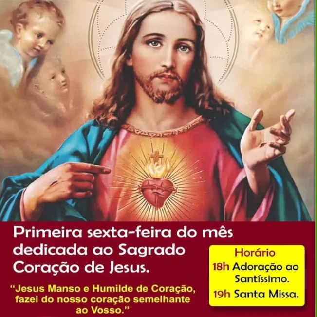 Primeira sexta-feira do mês dedicada ao Sagrado Coração de Jesus.