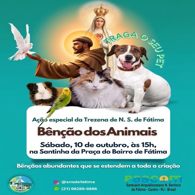Bênção dos Animais no Bairro de Fátima!